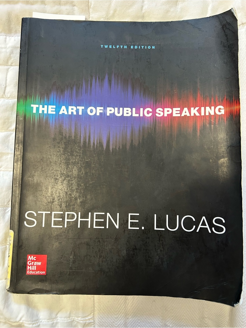 The Art of Public Speaking by Stephen Lucas textbook